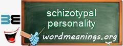 WordMeaning blackboard for schizotypal personality